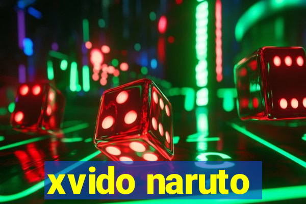 xvido naruto